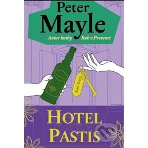 Hotel Pastis - Peter Mayle