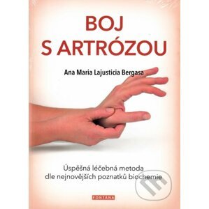 Boj s artrózou - Anna Maria Lajusticia Bergasa