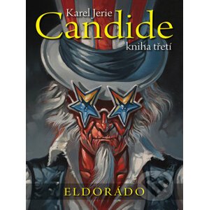 Candide 3: Eldorádo - Karel Jerie