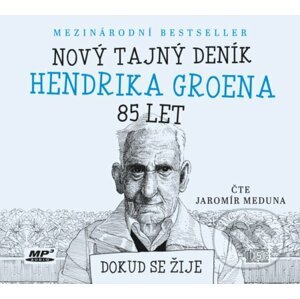 Nový tajný deník Hendrika Groena, 85 let - Hendrik Groen