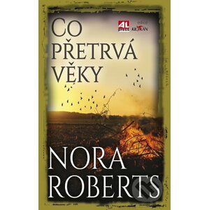 Co přetrvá věky - Nora Roberts