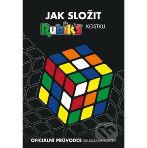Rubik's - Jak složit kostku - Egmont ČR