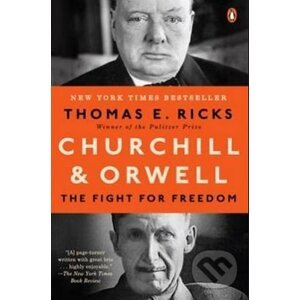 Churchill and Orwell - Thomas E. Ricks