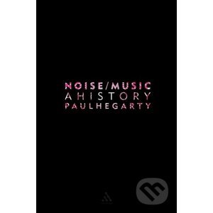 Noise / Music - Paul Hegarty