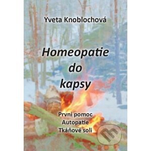 Homeopatie do kapsy - Yveta Knoblochová