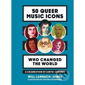 50 Queer Music Icons Who Changed the World - Will Larnach-Jones,