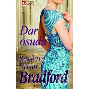Dar osudu - Barbara Taylor Bradford