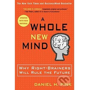 A Whole New Mind - Daniel H. Pink