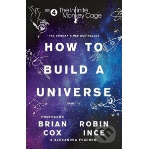 How To Build A Universe - Brian Cox, Robin Ince