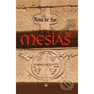 Mesiáš - Rosa de Sar