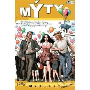 Mýty 13: Velký mytický crossover - Bill Willingham, Matthew Sturges