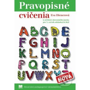 Pravopisné cvičenia k učebnici zo slovenského jazyka pre 3. ročník základných škôl - Eva Dienerová
