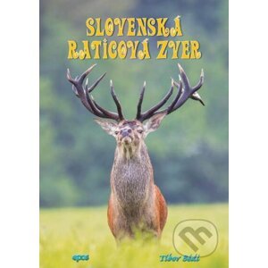 Slovenská raticová zver - Tibor Bédi