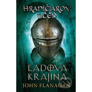 Hraničiarov učeň (Kniha tretia) - John Flanagan