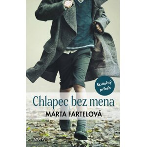 Chlapec bez mena - Marta Fartelová