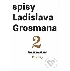 Povídky - Ladislav Grosman