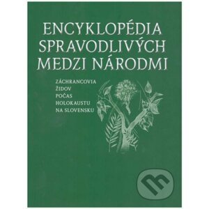 Encyklopédia Spravodlivých medzi národmi II. - SNM - Múzeum židovskej kultúry