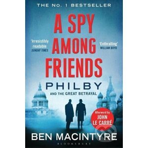 A Spy Among Friends - Ben Macintyre