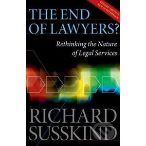 The End of Lawyers? - Richard Susskind