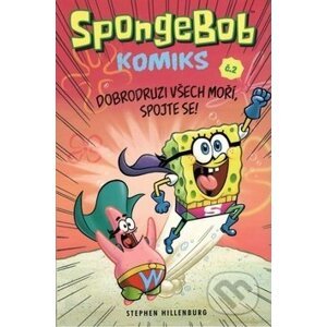 SpongeBob 2 - Dobrodruzi všech moří, spojte se! - Stephen Hillenburg