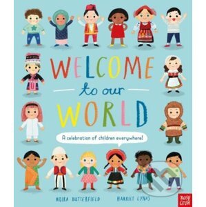 Welcome to Our World - Moira Butterfield, Harriet Lynas (ilustrácie)