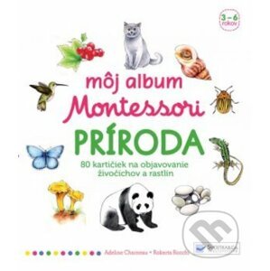 Môj album Montessori – Príroda - Svojtka&Co.
