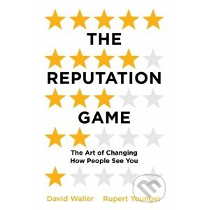 The Reputation Game - Rupert Younger, David Waller