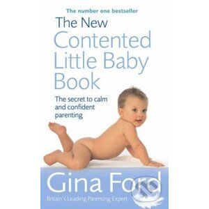 The New Contented Little Baby Book - Gina Ford