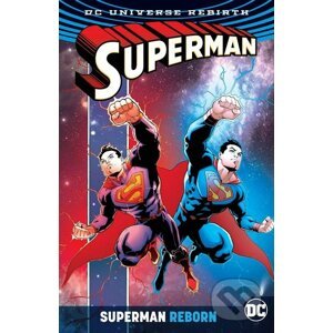 Superman Reborn - Peter J. Tomasi, Dan Jurgens, Patrick Gleason (ilustrácie), Doug Mahnke (ilustrácie)