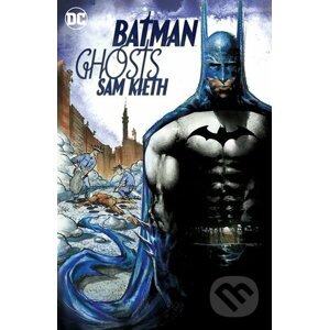 Batman: Ghosts - Sam Kieth