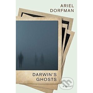 Darwin's Ghosts - Ariel Dorfman