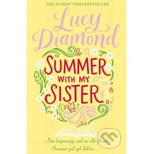 Summer With My Sister - Lucy Diamond