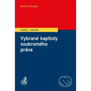 Vybrané kapitoly soukromého práva - Martin Janků, Karel Marek