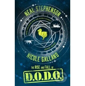 The Rise and Fall of D.O.D.O. - Neal Stephenson, Nicole Galland