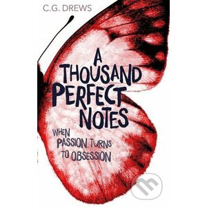 A Thousand Perfect Notes - C.G. Drews