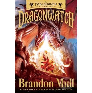 Dragonwatch - Brandon Mull, Brandon Dorman (ilustrácie)