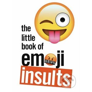 The Little Book of Emoji Insults - Ebury