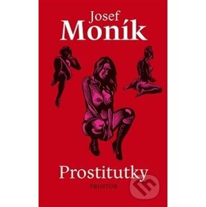 Prostitutky - Josef Moník
