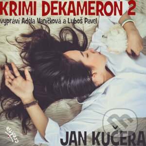 Krimi dekameron 2 - Jan Kučera