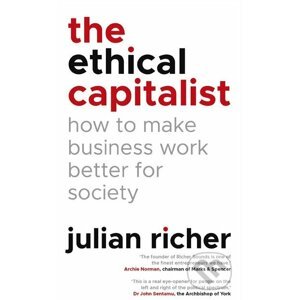 The Ethical Capitalist - Julian Richer