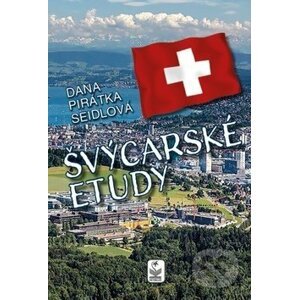 Švýcarské etudy - Dana Seidlová