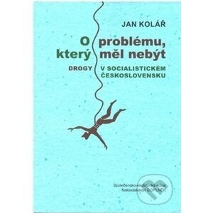 O problému, který měl nebýt - Jan Kolář