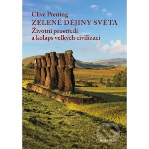 Zelené dějiny světa - Clive Ponting