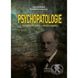 Psychopatologie - Jana Miňhová, Vladimíra Lovasová