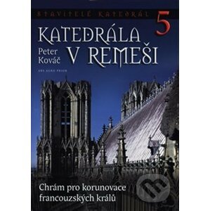 Katedrála v Remeši - Peter Kováč