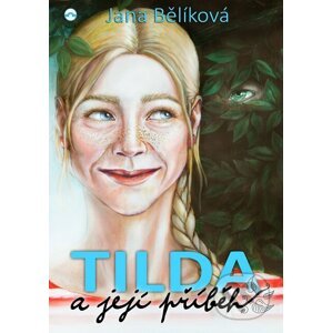 Tilda a její příběh - Jana Bělíková