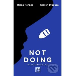 Not Doing - Diana Renner, Steven D'Souza