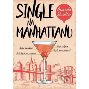 Single na Manhattanu - Amanda Stauffer