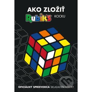 Rubik's - Ako zložiť kocku - Egmont SK