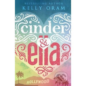 Cinder and Ella - Kelly Oram